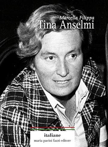 Tina Anselmi (Italiane Vol. 13)